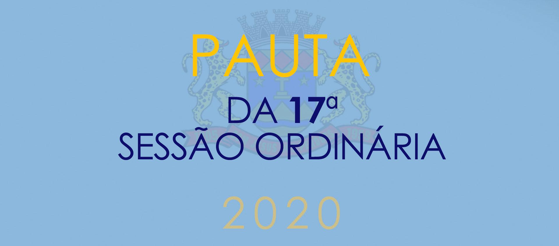 Pauta da 17º Sessão Ordinária - 2020