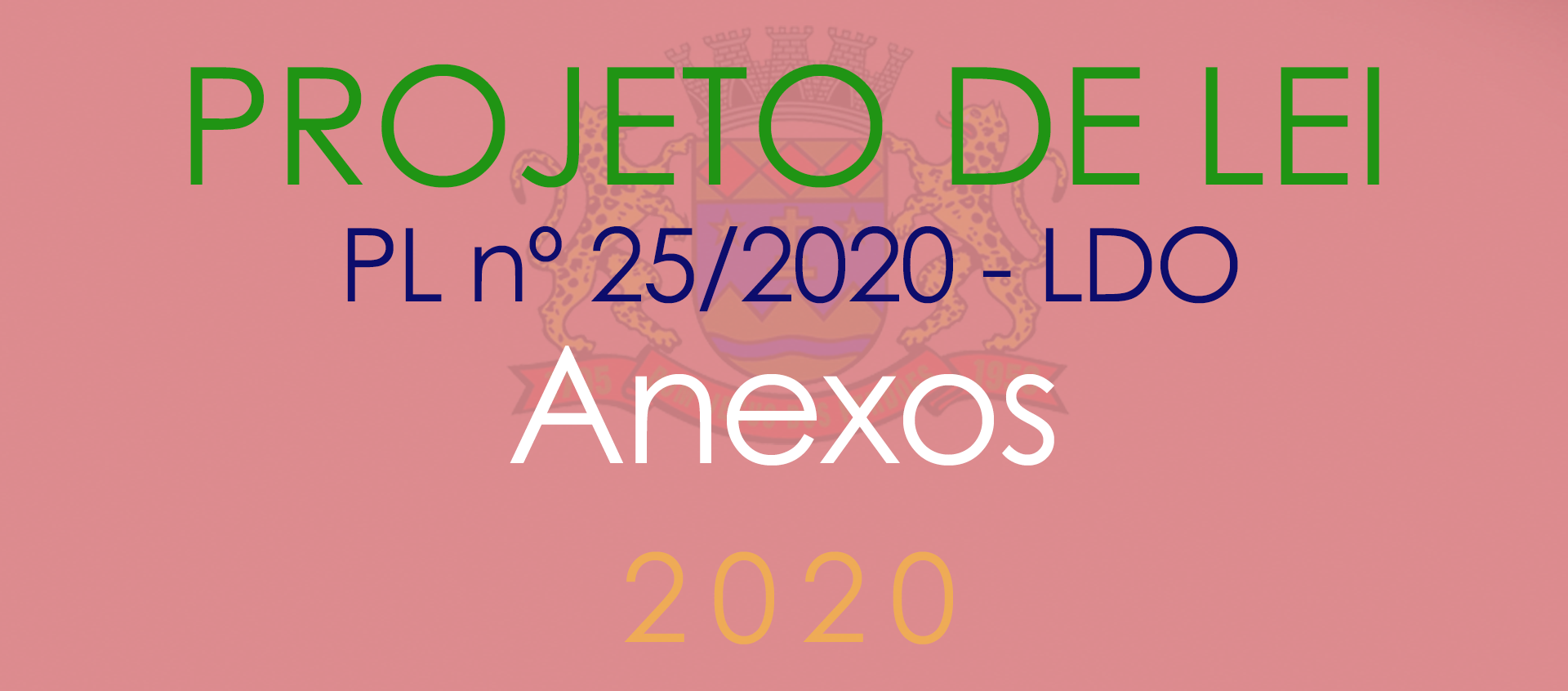 Anexos do PL 25/2020 - LDO para 2021