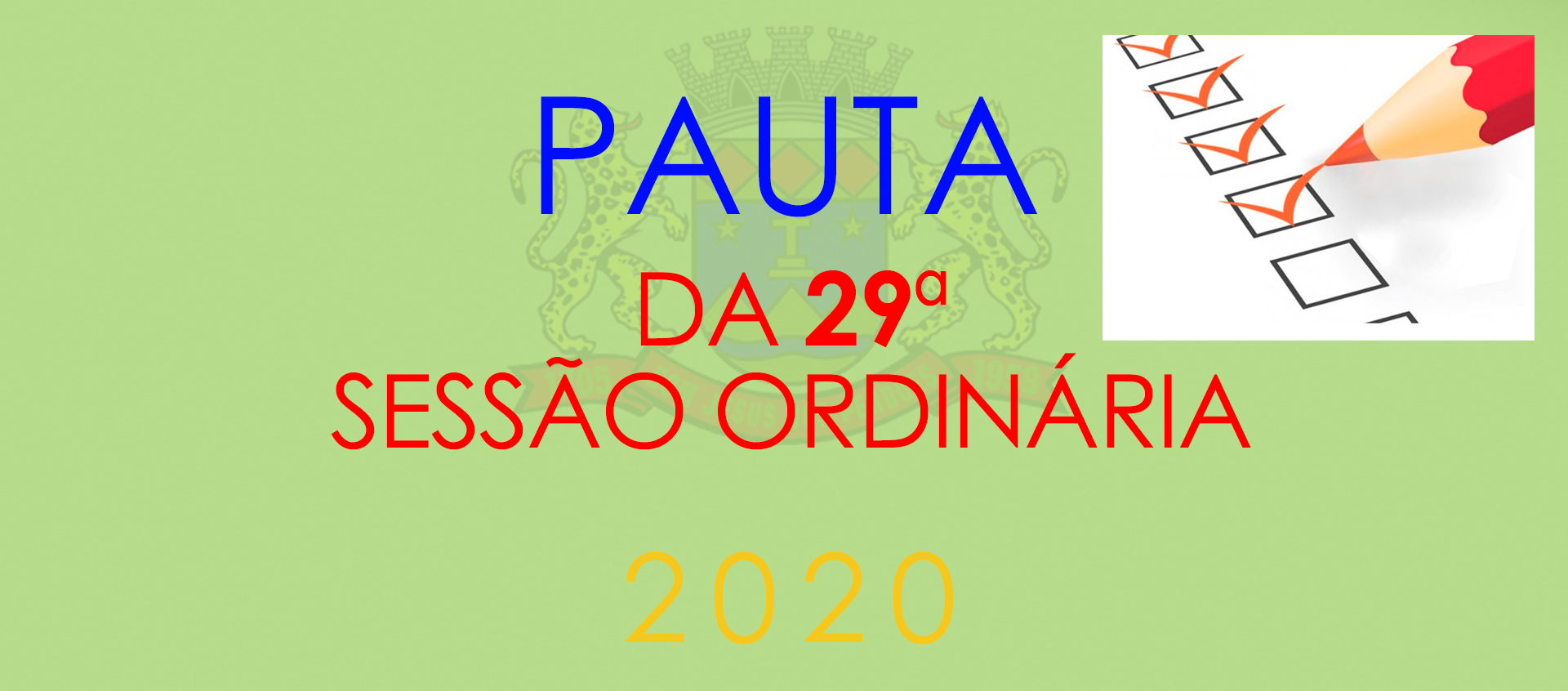 Pauta da 29ª Sessão Ordinária de 2020