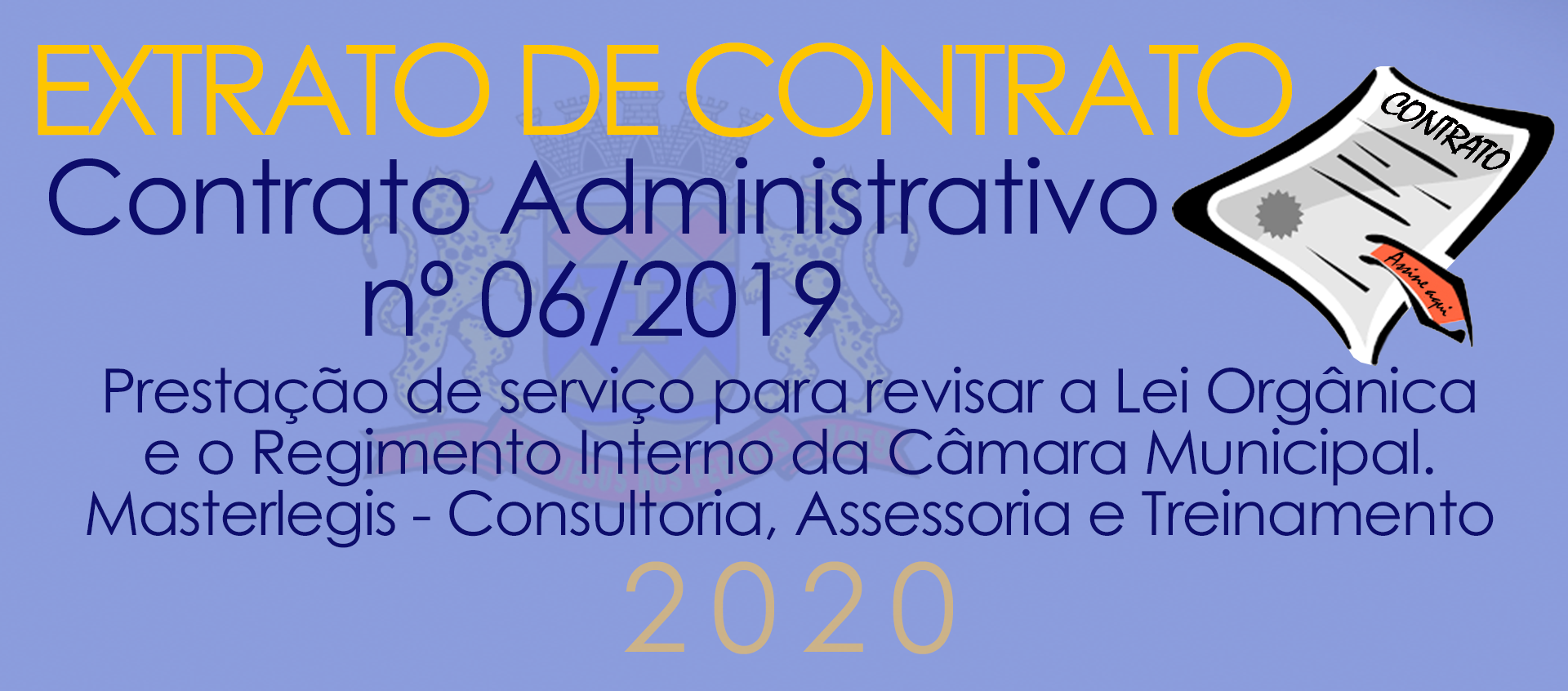 Extrato de Contrato 06/2020 - Reforma da LOM e RI da Câmara