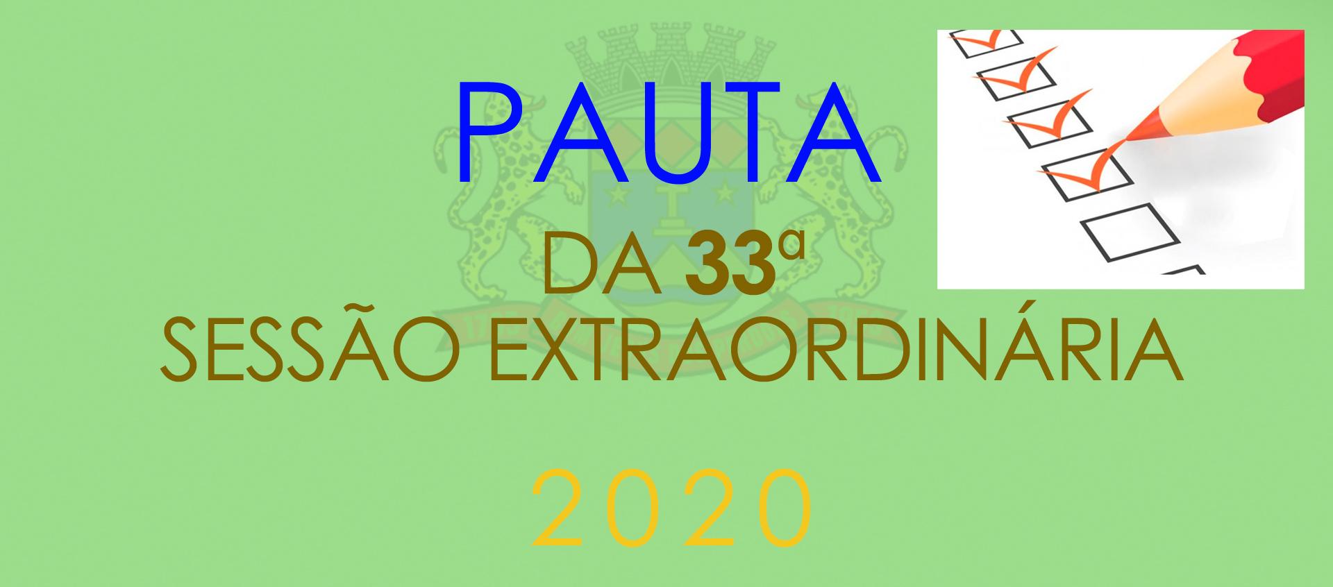 Pauta da 33ª Sessão Ordinária - 2020