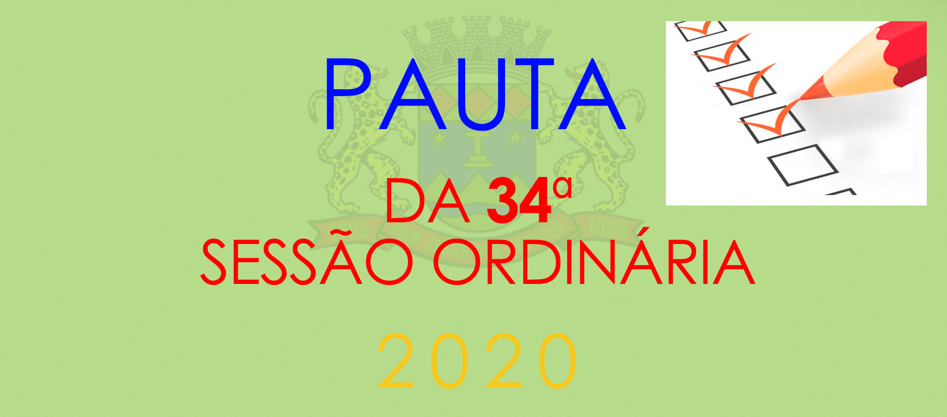 Pauta da 34ª Sessão Ordinária - 2020