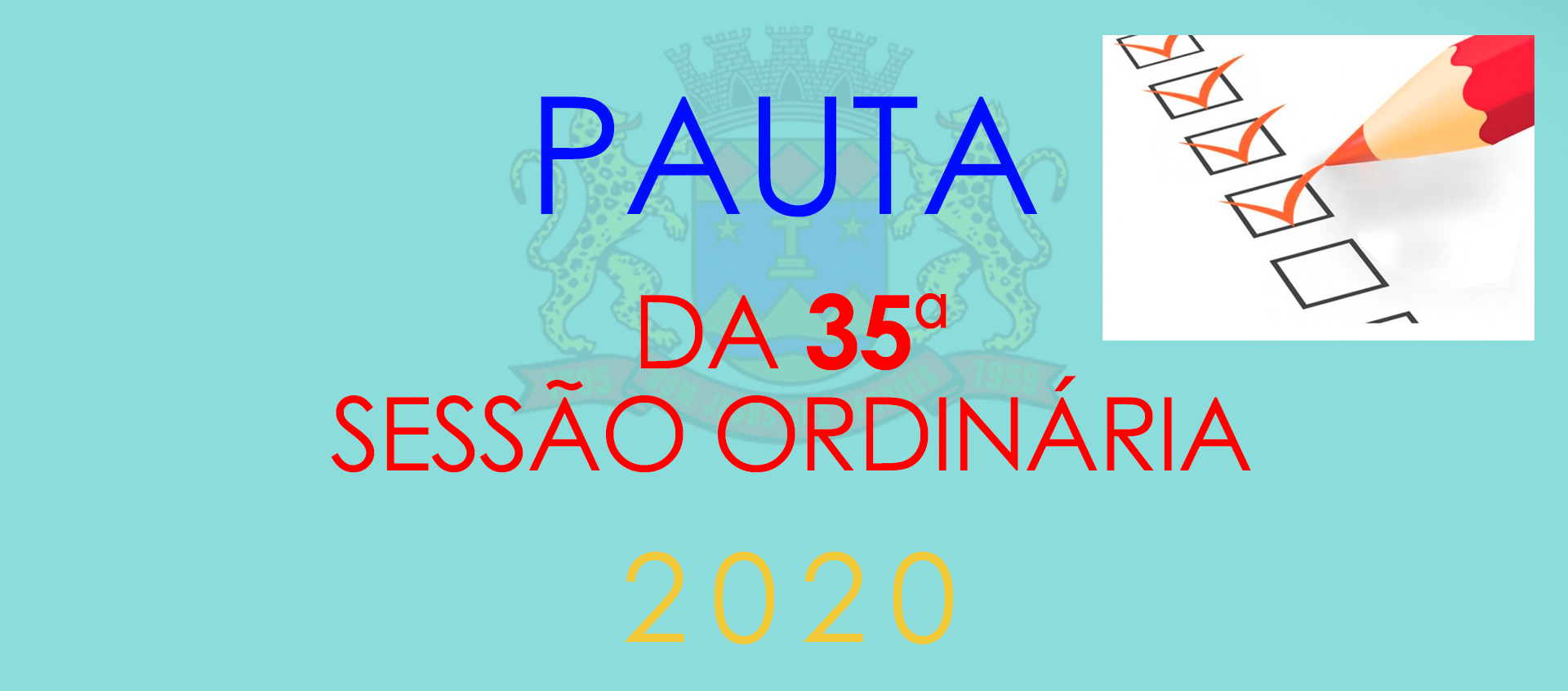 Pauta da 35ª Sessão Ordinária - 2020