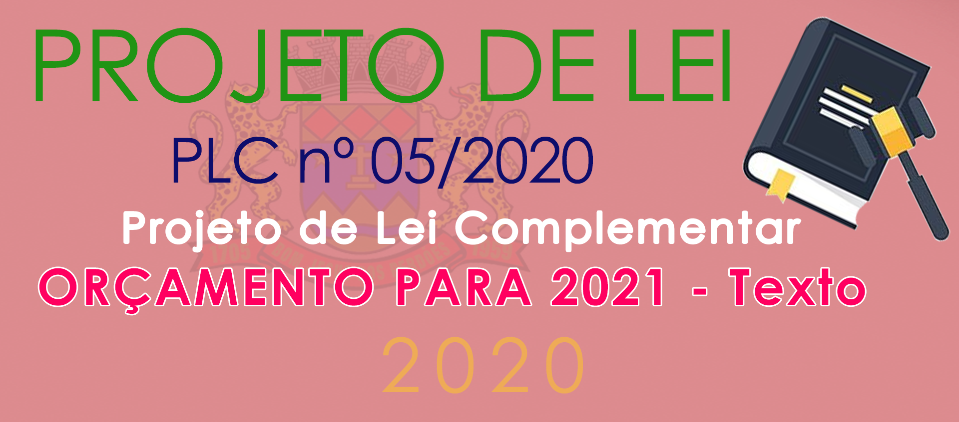 PLC nº 05/2020 - Projeto de Lei Orçamentária para 2021