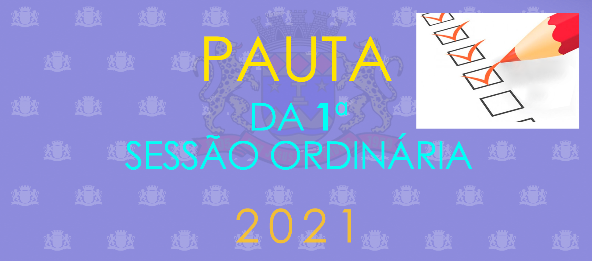 1ª Sessão Ordinária -2021 - 18 horas