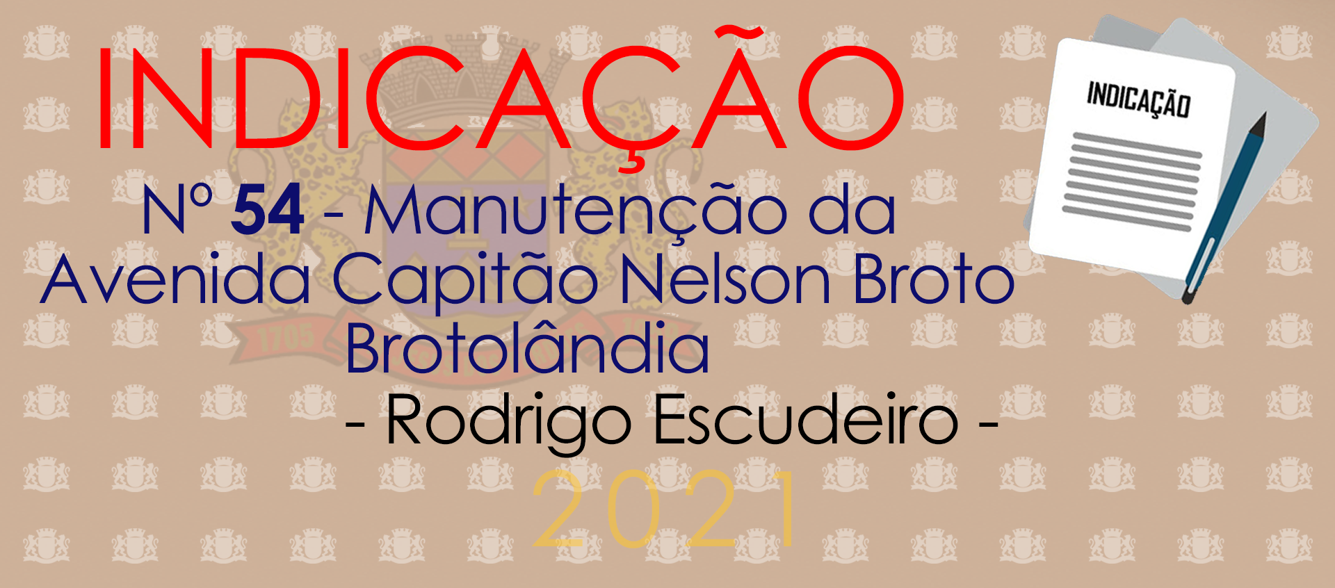 Indicação 54-2021 - Manutenção na Estrada Coronel Nelson Brotto - Rodrigo Escudeiro