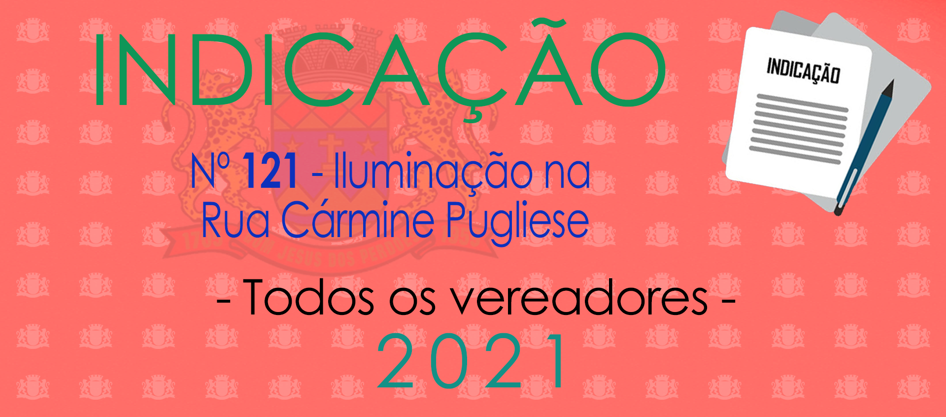 Indicação 121-2021 - Illuminação na Cármine Pugliese - Todos