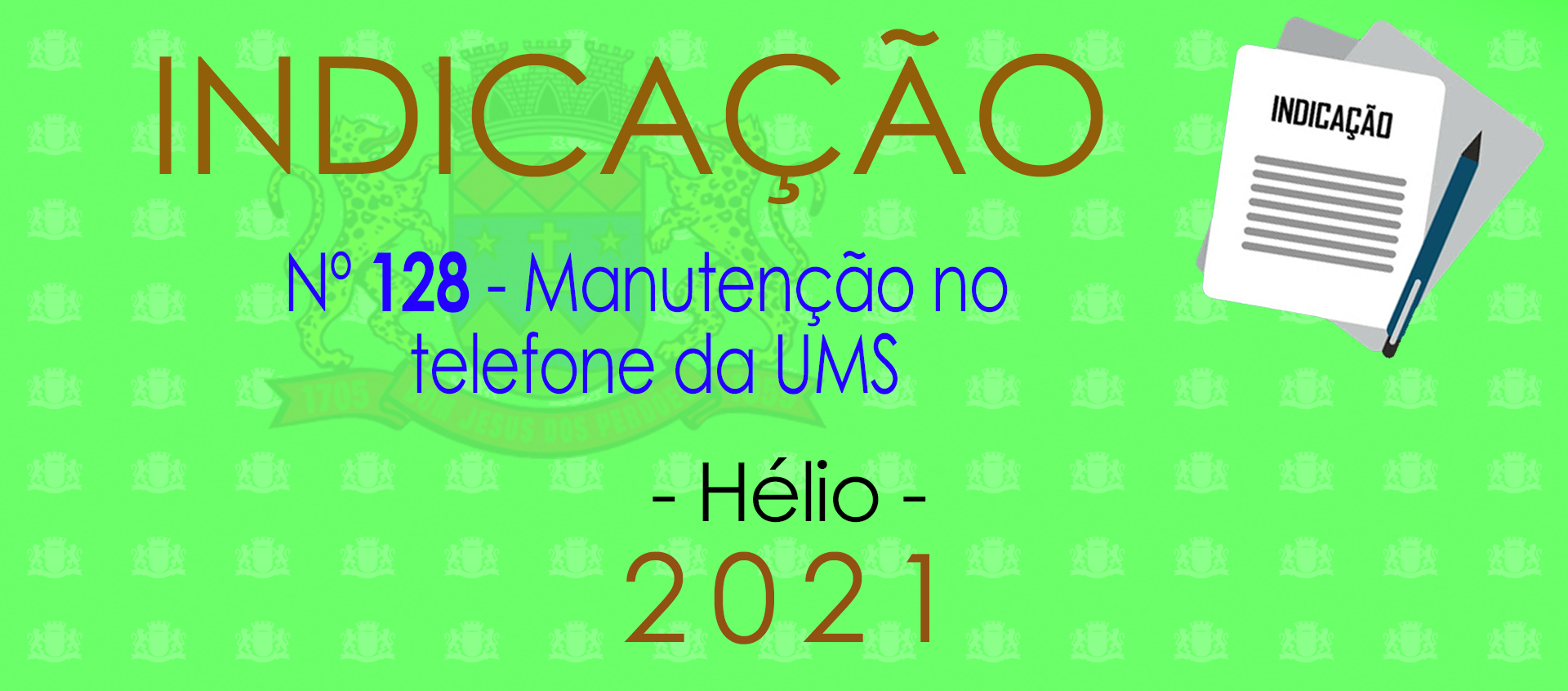 Indicação 128-2021 - Manutenção do telefone da UMS - Hélio