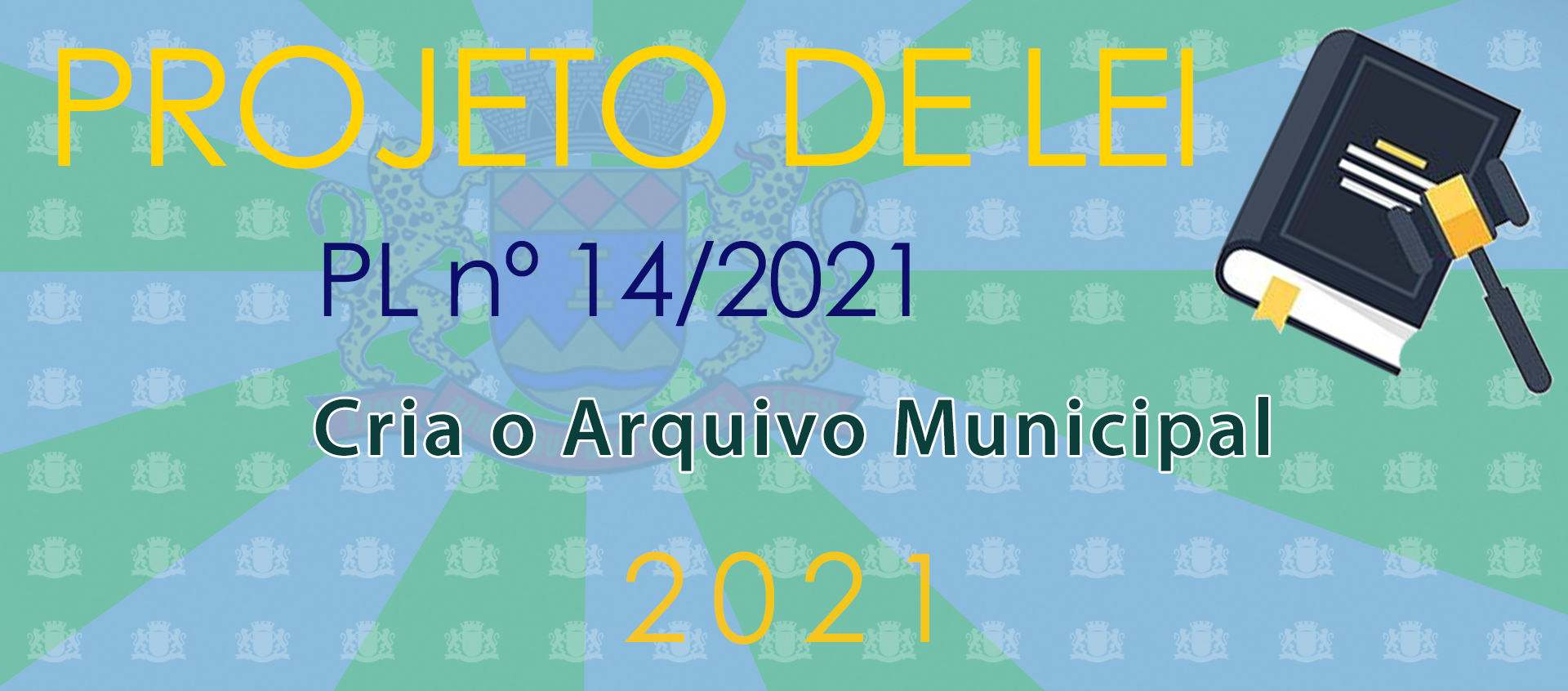 Projeto de Lei nº 14/2021 - Criação do Arquivo Municipal