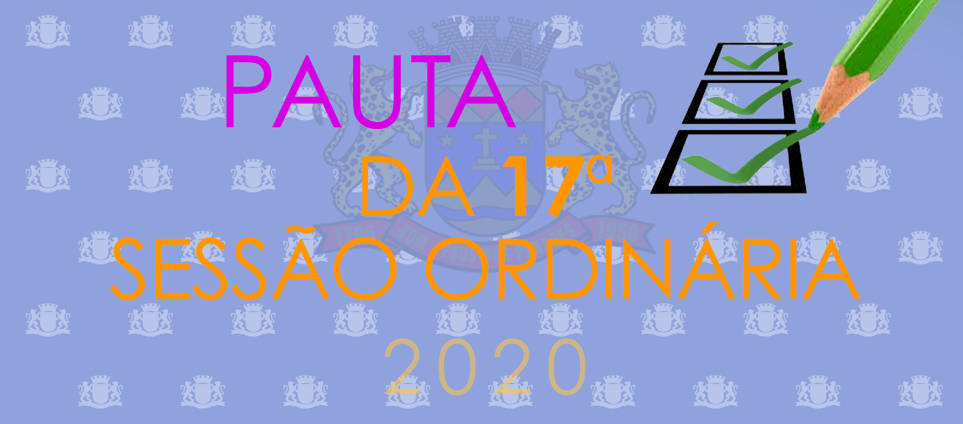 Pauta da 17ª Sessão Ordinária - 2021